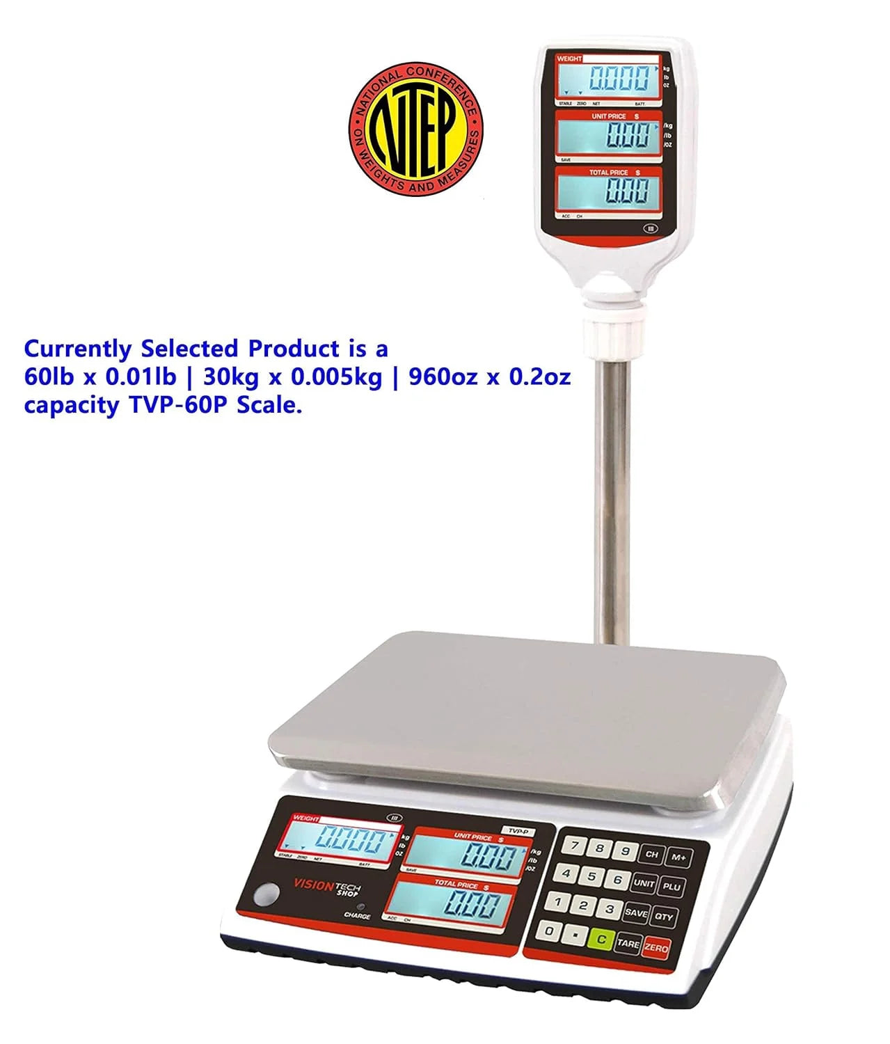 Tvp-60p Price Computing Scale with Pole Display, Lb/Oz/Kg, 60lb Capacity, 0.01lb Readability, Ntep Legal for Trade Coc #19-038, Nsf Certified
