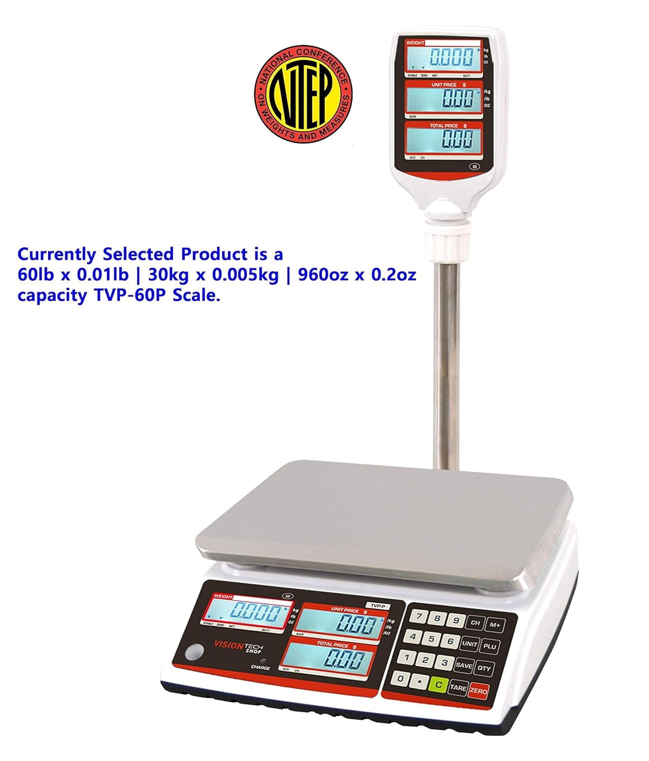 Tvp-60p Price Computing Scale with Pole Display, Lb/Oz/Kg, 60lb Capacity, 0.01lb Readability, Ntep Legal for Trade Coc #19-038, Nsf Certified